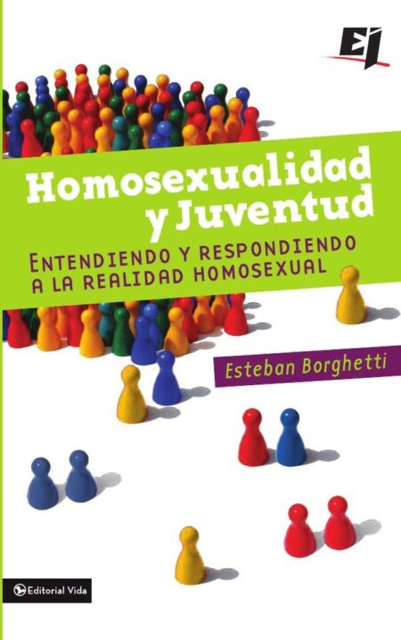 Homosexualidad y juventud:Entendiendo y respondiendo a la realidad homosexual