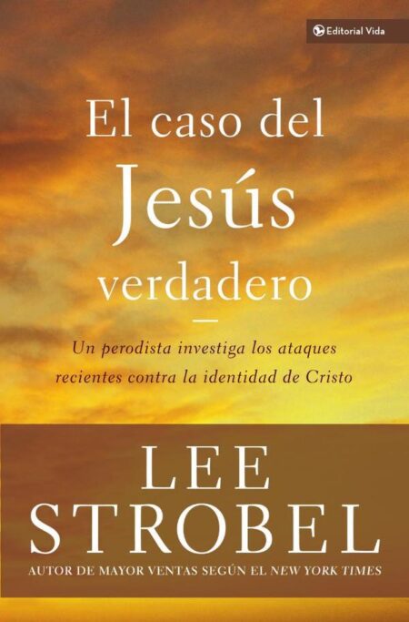 El caso del Jesús verdadero:Un periodista investiga los ataques recientes contra la identidad de Cristo