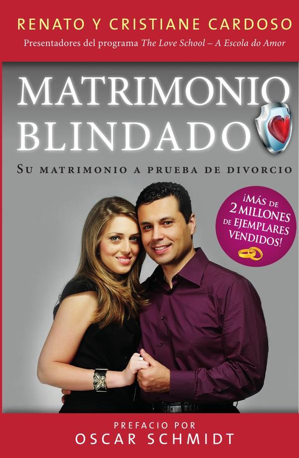 Matrimonio Blindado:Su matrimonio a prueba de divorcio