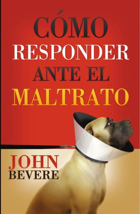 Cómo responder ante el maltrato