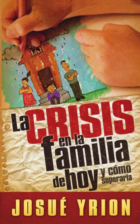 La crisis en la familia de hoy