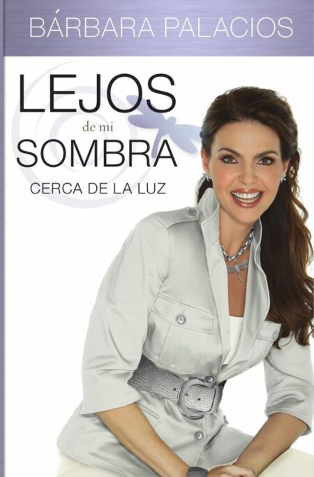 Lejos de mi sombra:Cerca de la luz