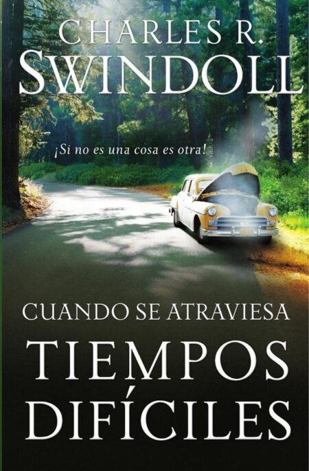 Cuando se atraviesa tiempos difíciles:¡Si no es una cosa es otra!