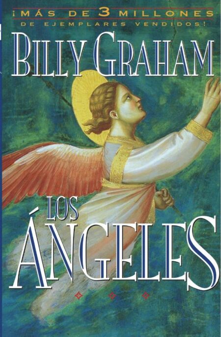 Los ángeles:Agentes secretos de Dios