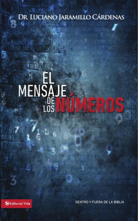 El mensaje de los números:Dentro y fuera de la Biblia