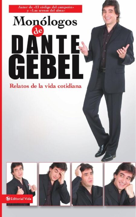 Monólogos de Dante Gebel:Relatos de la vida cotidiana