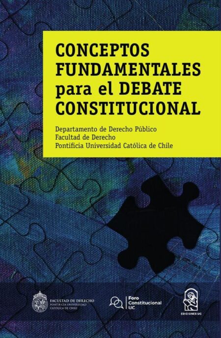 Conceptos fundamentales para el debate constitucional