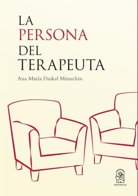 La persona del terapeuta:Tercera edición