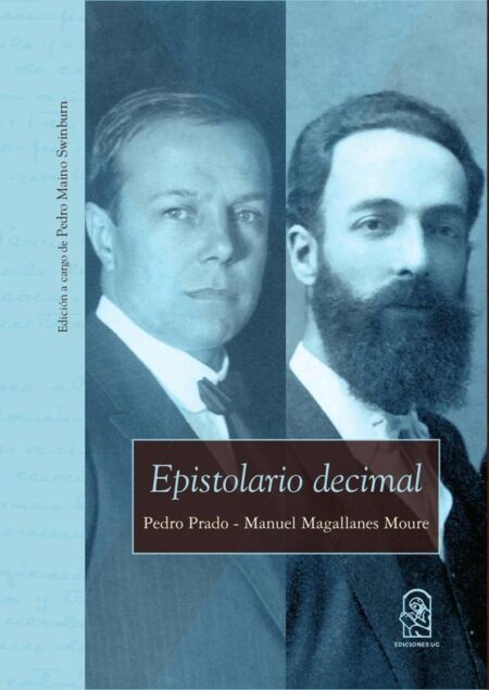Epistolario decimal:Pedro Prado y Manuel Magallanes Moure