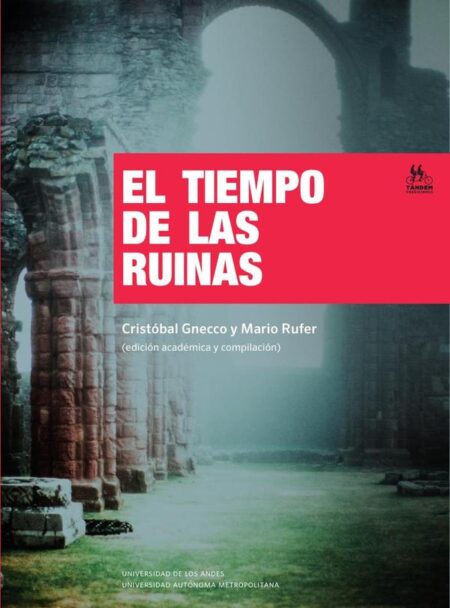 El tiempo de las ruinas