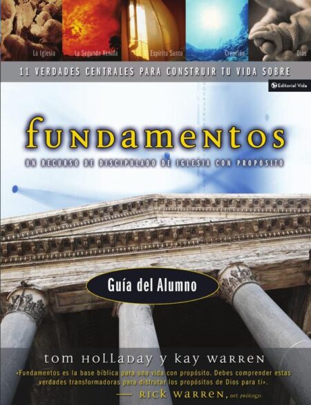 Fundamentos - Guía del alumno:Un recurso de discipulado de iglesia con propósito