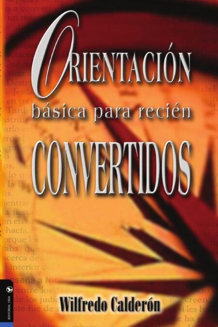 Orientación básica para recién convertidos