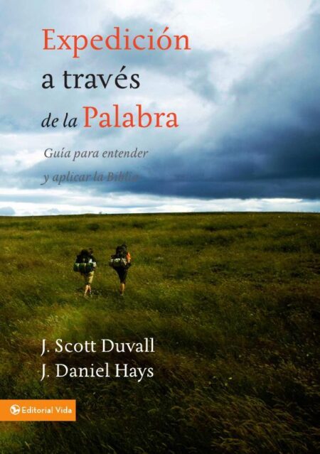 Expedición a través de la palabra:Guía para entender y aplicar la Biblia