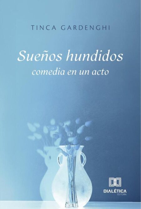Sueños hundidos:comedia en un acto