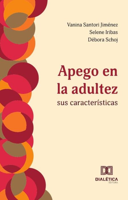 Apego en la adultez:sus características