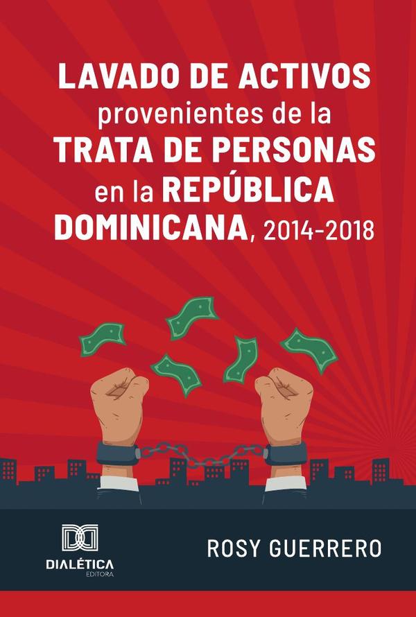 Lavado de activos provenientes de la trata de personas en la República Dominicana, 2014-2018