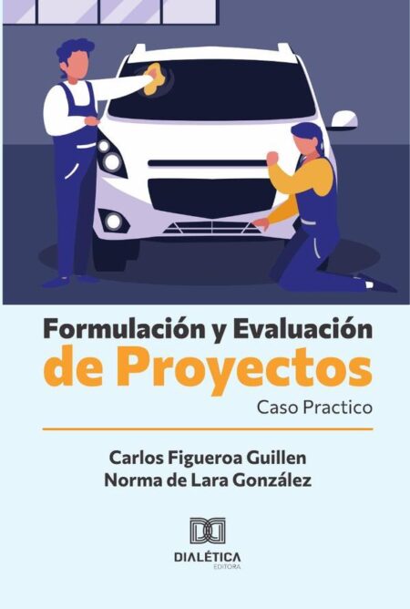 Formulación y Evaluación de Proyectos:Caso Practico