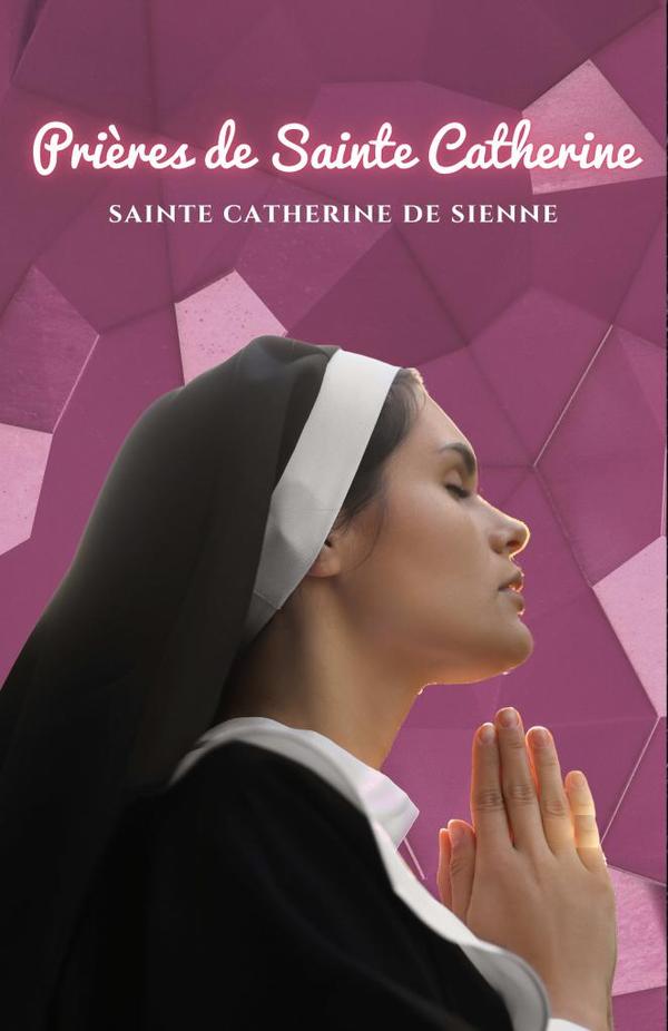 Prières de Sainte Catherine