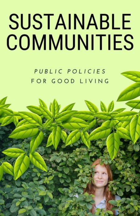 Sustainable Communities. Public Policies for Good Living.