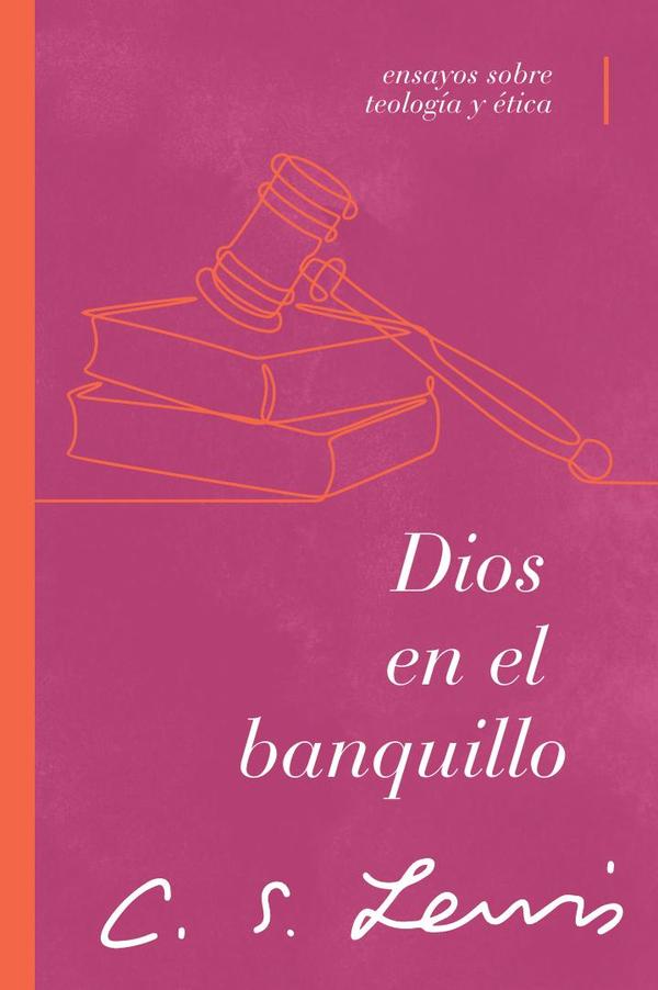 Dios en el banquillo:Ensayos sobre teología y ética