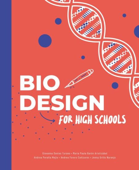 Biodesign in high schools