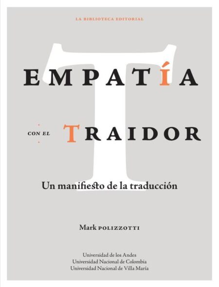 Empatía Con El Traidor:Un manifiesto de la traducción