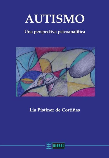 Autismo:Una perspectiva psicoanalítica