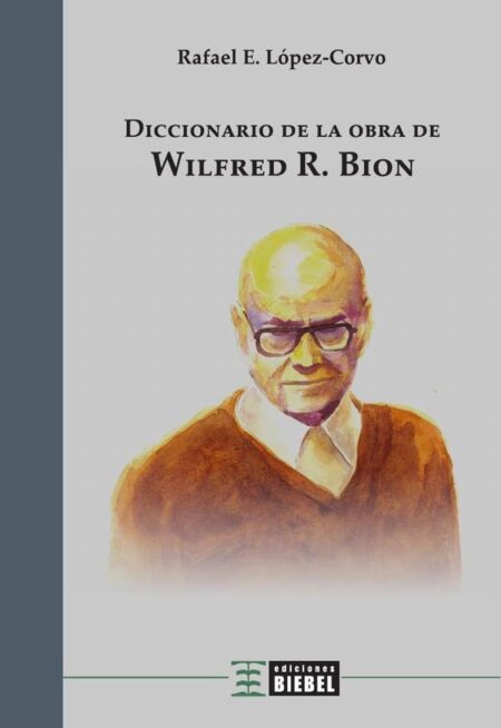Diccionario de la obra de Wilfred R. Bion