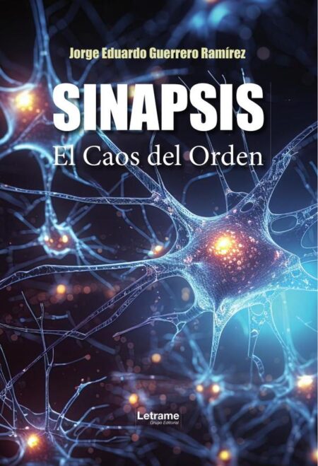 Sinapsis:El Caos del Orden