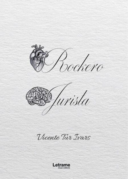 Corazón rockero, cerebro jurista