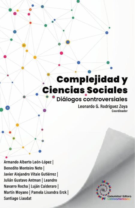 Complejidad y Ciencias sociales:diálogos controversiales
