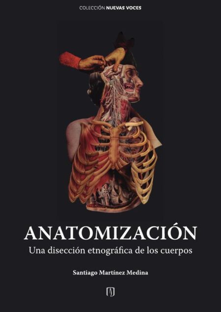 Anatomización:Una disección etnográfica de los cuerpos