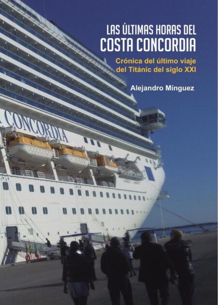 Las últimas horas del Costa Concordia