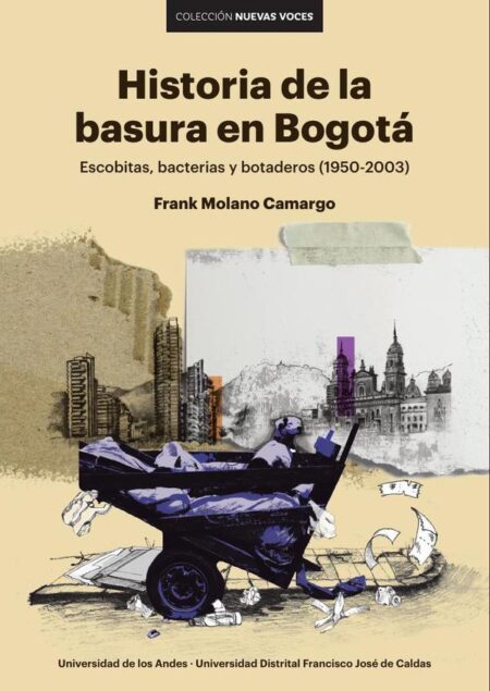Historia de la basura en Bogotá:Escobitas, bacterias y botaderos (1950-2003)