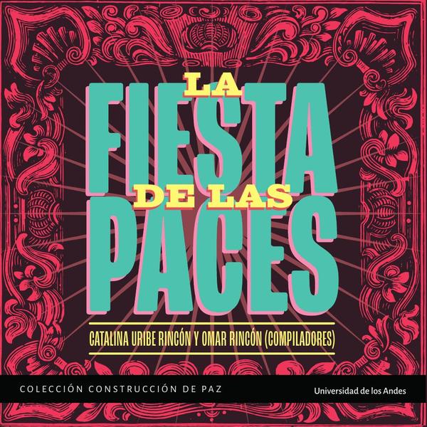 La fiesta de las paces