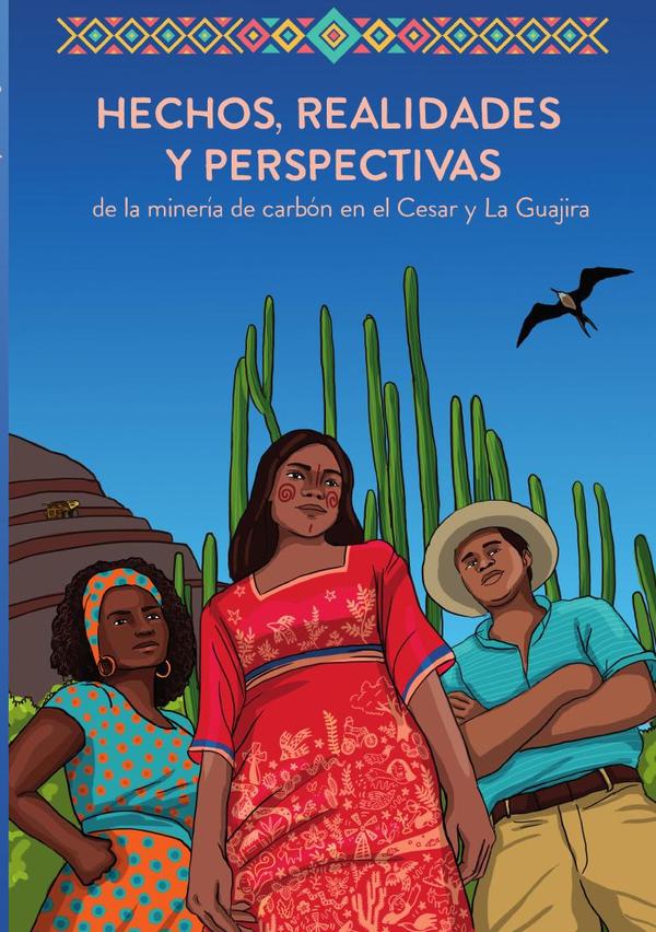 Hechos, realidades y perspectivas de la minería de carbón en el Cesar y La Guajira