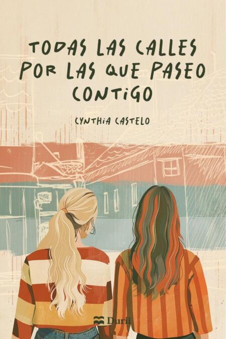 Todas las calles por las que paseo contigo