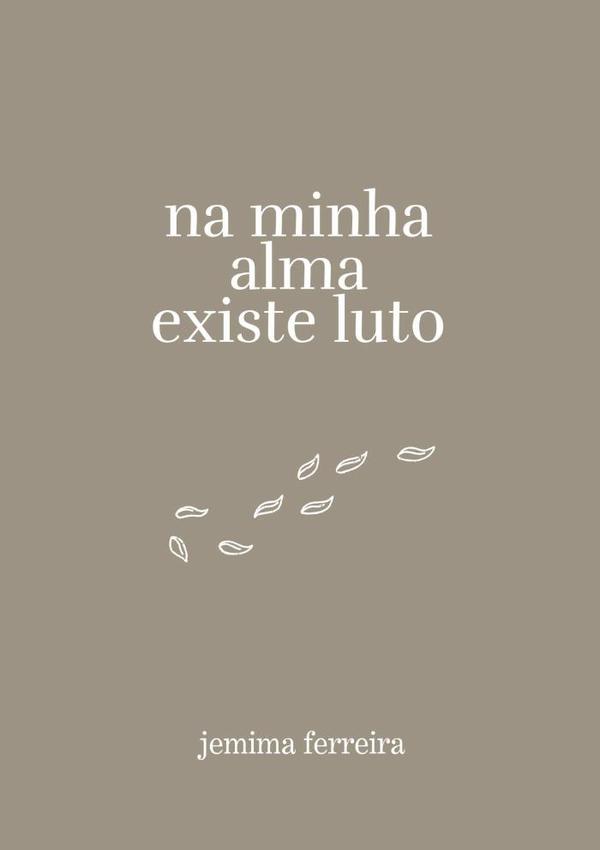 Na Minha Alma Existe Luto