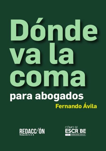 Donde va la coma:Para abogados