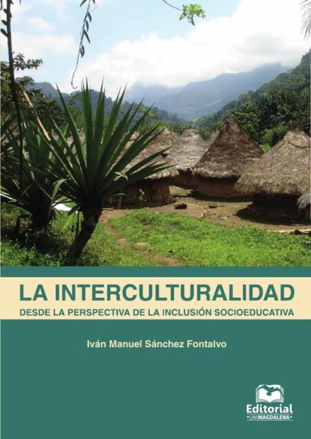 La interculturalidad desde la perspectiva de la inclusión socioeducativa