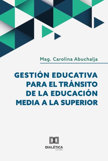Gestión Educativa para el Tránsito de la Educación Media a la Superior