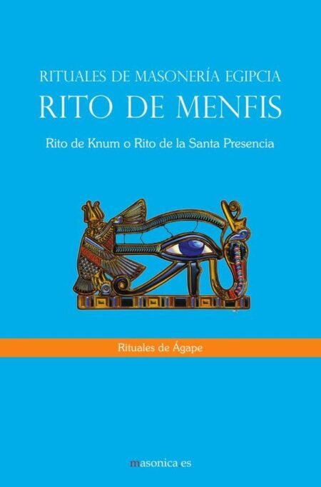 Rituales de Ágape del Rito de Menfis:Rito de Knum o Rito de la Santa Presencia