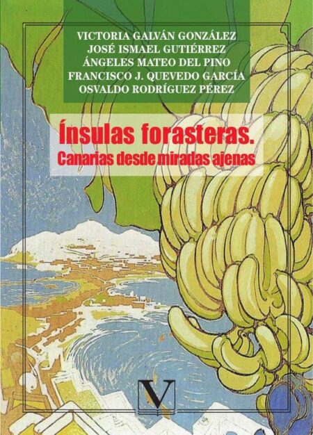 Ínsulas forasteras: canarias desde miradas ajenas