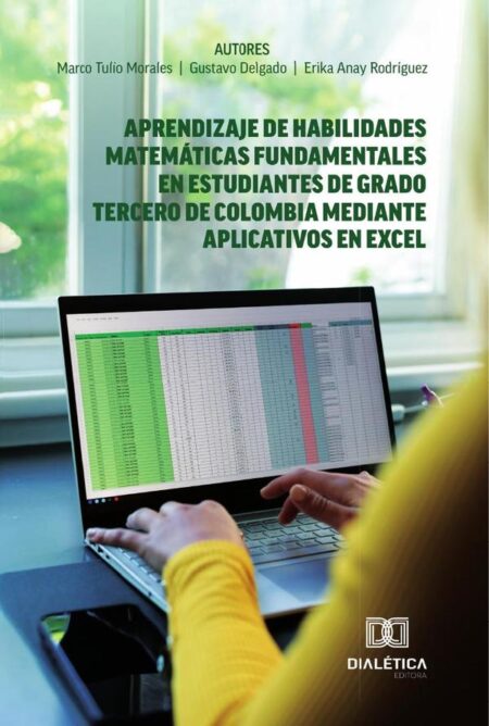 Aprendizaje de habilidades matemáticas fundamentales en estudiantes de grado tercero de Colombia mediante aplicativos en Excel