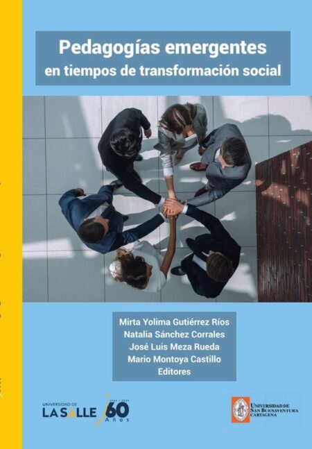 Pedagogías emergentes en tiempos de transformación social