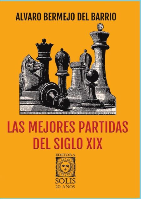 Las Mejores Partidas del Siglo XIX