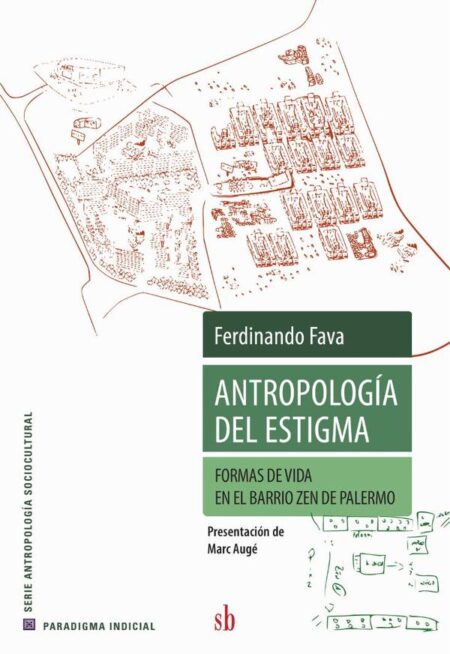 Antropología del estigma:Formas de vida en al barrio Zen de Palermo
