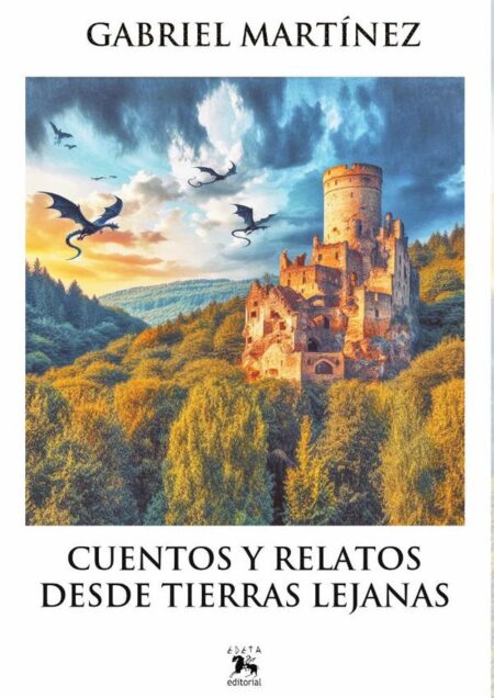 Cuentos y relatos desde tierras lejanas