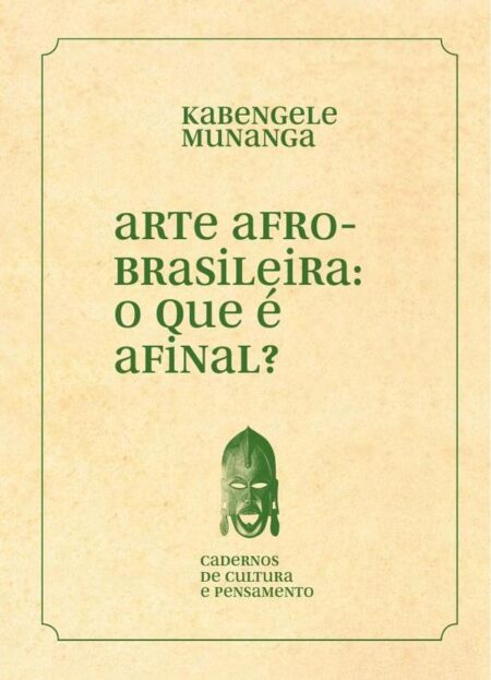 Arte Afro-brasileira: o que é afinal?