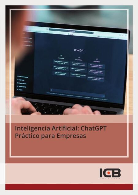 Inteligencia Artificial: Chatgpt Práctico para Empresas